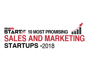 10 Most Promising Sales & Marketing Startups - 2018